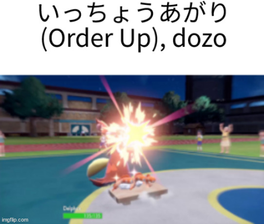 order up dozo | image tagged in order up dozo | made w/ Imgflip meme maker