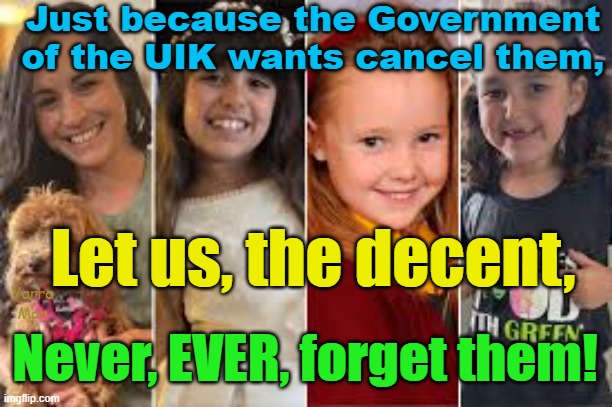 Just because the Government of the UIK wants to cancel them, let us never, ever, forget! | Just because the Government of the UIK wants cancel them, Let us, the decent, Yarra Man; Never, EVER, forget them! | image tagged in stalin starmer,islam,terrorists,mass immigration,uk labour,open borders | made w/ Imgflip meme maker