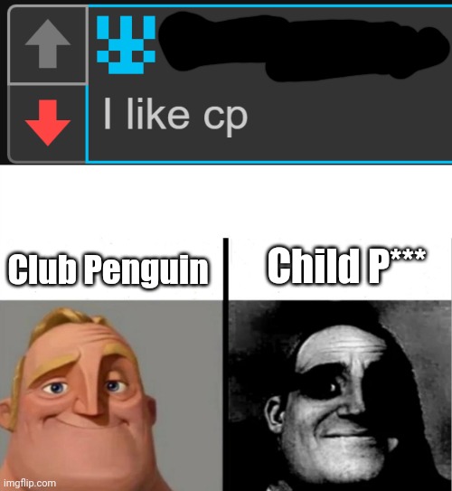 What Hannibal_Lecher probably meant when he says that he likes CP | Child P***; Club Penguin | image tagged in teacher's copy,hannibal_lecher,imgflip,cringe,club penguin | made w/ Imgflip meme maker