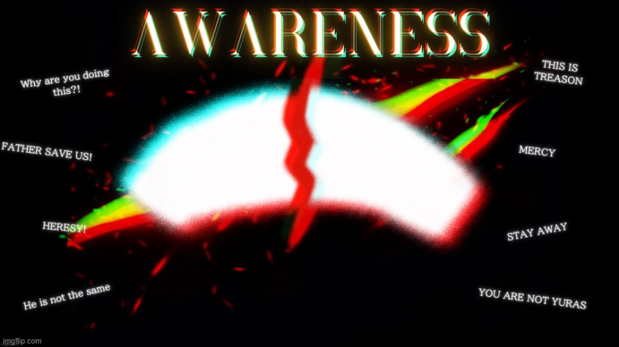 Look at this badass thing Elsuper made for a Awareness Cover (Will most likely use) | image tagged in awareness cover | made w/ Imgflip meme maker