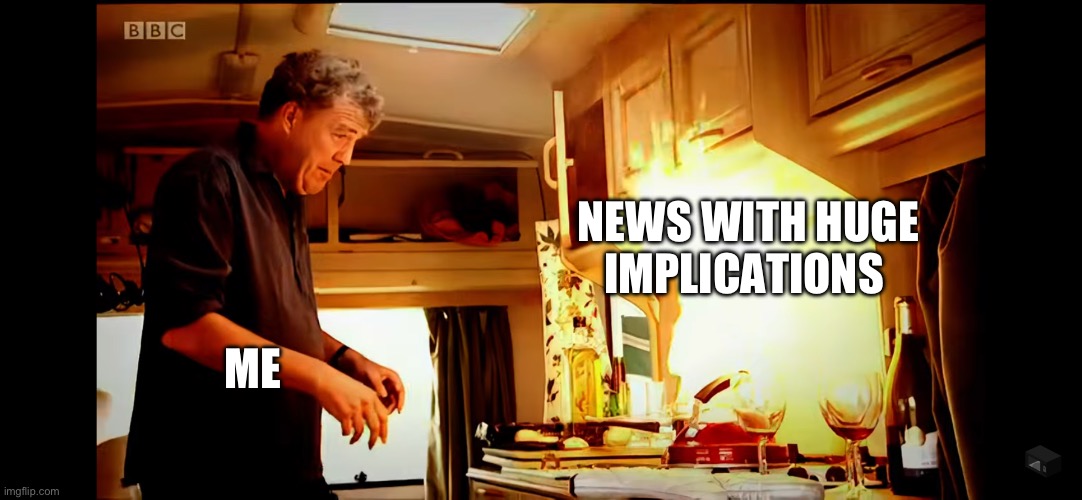 Top Gear-Van Fire | NEWS WITH HUGE IMPLICATIONS; ME | image tagged in top gear,classic,jeremy clarkson,camper van | made w/ Imgflip meme maker