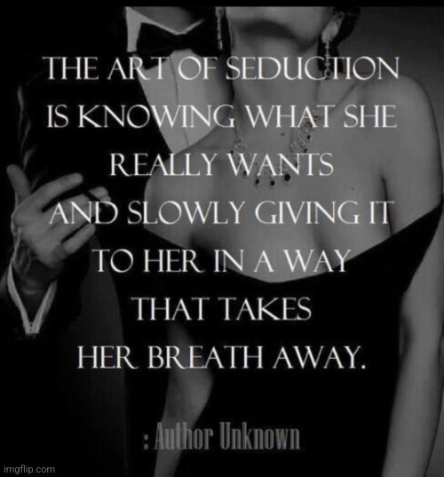 Take my breath away | image tagged in art,corruption,temptation,attraction,sexy | made w/ Imgflip meme maker