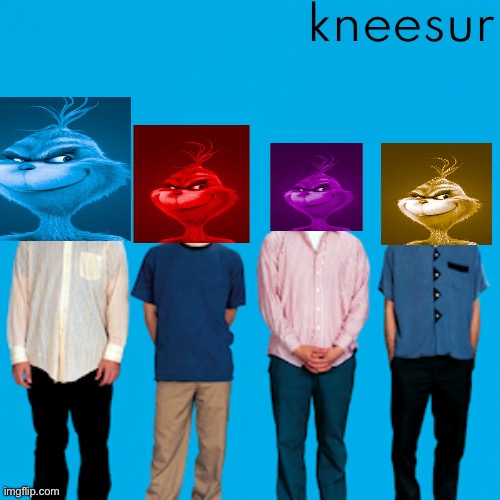 kneesur | kneesur | image tagged in weezer | made w/ Imgflip meme maker