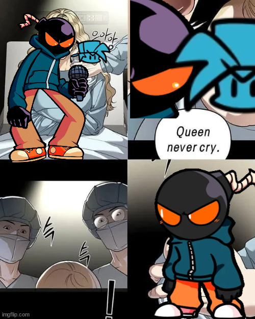 Queen never cry. | image tagged in queen never cry | made w/ Imgflip meme maker