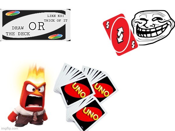 Like KSI 'thick of it or draw the deck? | LIKE KSI THICK OF IT; OR; DRAW THE DECK | image tagged in ksi,uno,anger | made w/ Imgflip meme maker