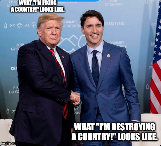 WHAT "I'M FIXING A COUNTRY!" LOOKS LIKE. WHAT "I'M DESTROYING A COUNTRY!" LOOKS LIKE. | made w/ Imgflip meme maker