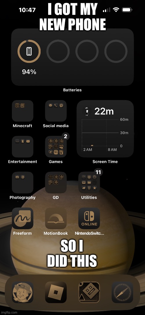 ? | I GOT MY NEW PHONE; SO I DID THIS | made w/ Imgflip meme maker