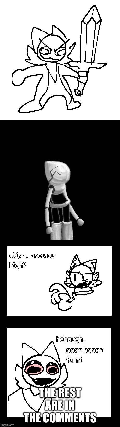 THE REST ARE IN THE COMMENTS | made w/ Imgflip meme maker