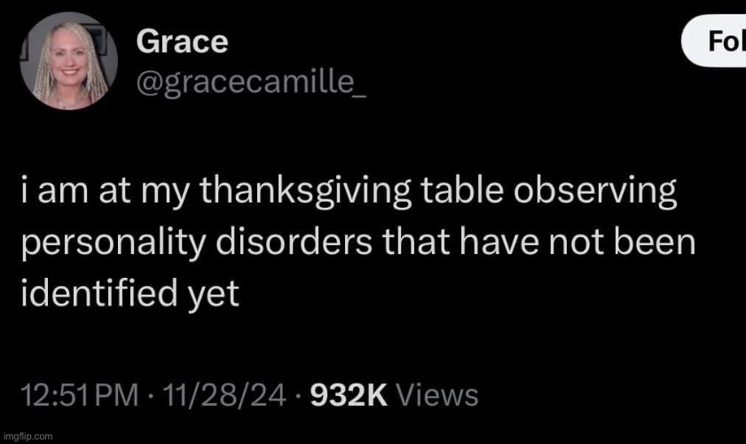 Thanksgiving | image tagged in thanksgiving,happy thanksgiving,personality disorders,personality | made w/ Imgflip meme maker