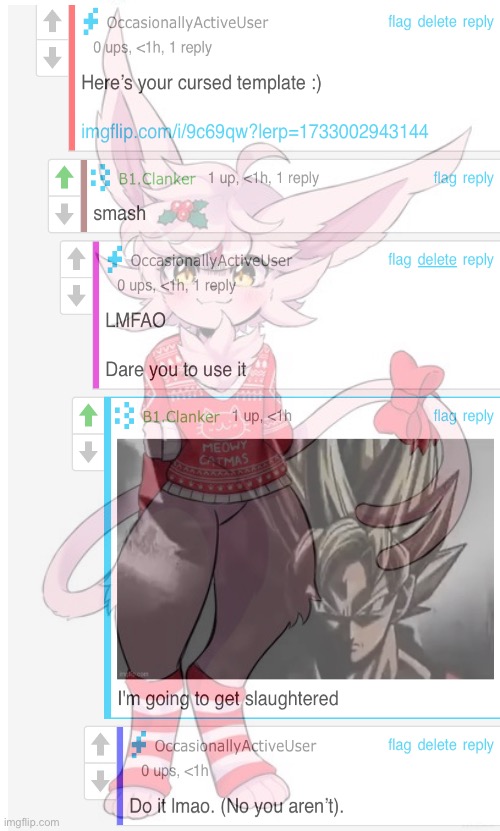 I’m posting this interaction because it’s funny | made w/ Imgflip meme maker