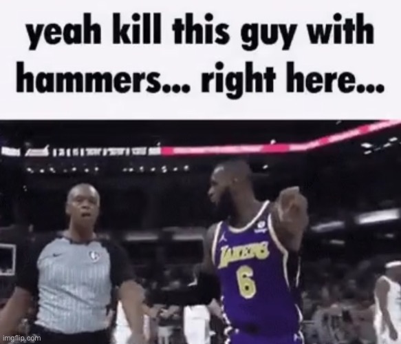 kill this guy with hammers | image tagged in kill this guy with hammers | made w/ Imgflip meme maker