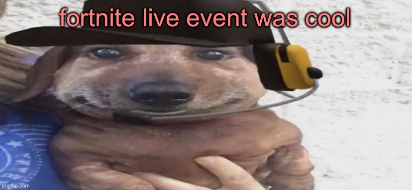 chucklenuts | fortnite live event was cool | image tagged in chucklenuts | made w/ Imgflip meme maker