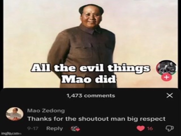 When the creator of the original source material congratulates you for doing a good job explaining the whole story: | image tagged in mao zedong | made w/ Imgflip meme maker