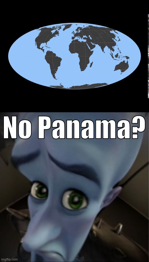 No Panama? | image tagged in megamind peeking | made w/ Imgflip meme maker