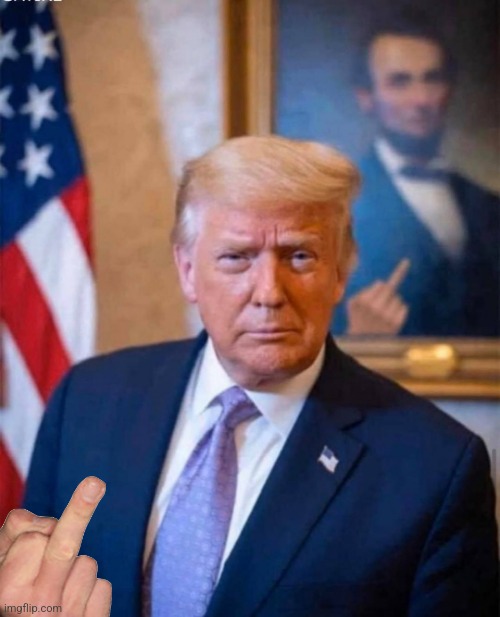 Trump Abraham Lincoln middle finger | image tagged in trump abraham lincoln middle finger | made w/ Imgflip meme maker