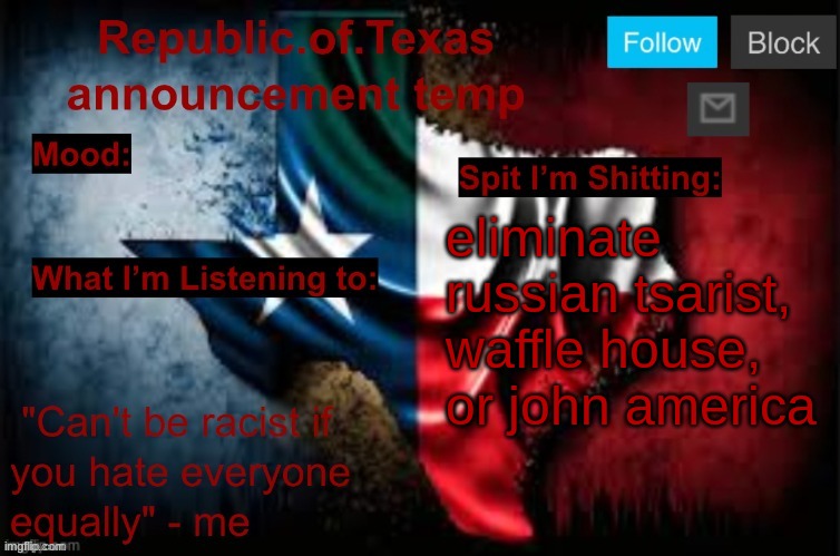 Republic of Texas announcement template (thanks celestial) | eliminate russian tsarist, waffle house, or john america | image tagged in republic of texas announcement template thanks celestial | made w/ Imgflip meme maker