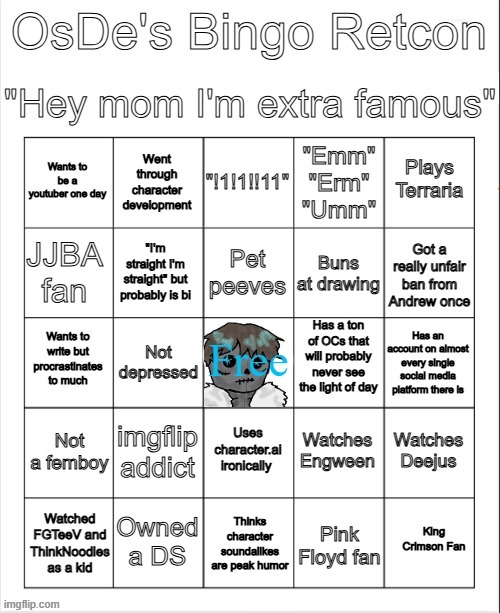 someone please do my bingo or i will go into my dino mode | image tagged in osde's bingo retcon | made w/ Imgflip meme maker