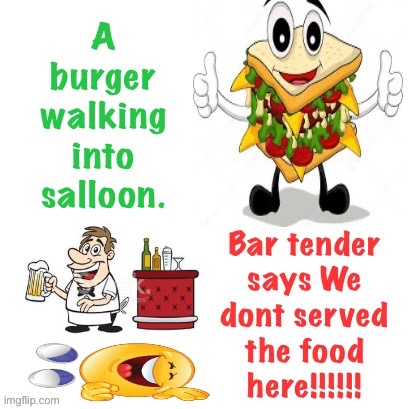 Burger joke!!!! | image tagged in jokes,funny,fun,lol,joke,burger | made w/ Imgflip meme maker