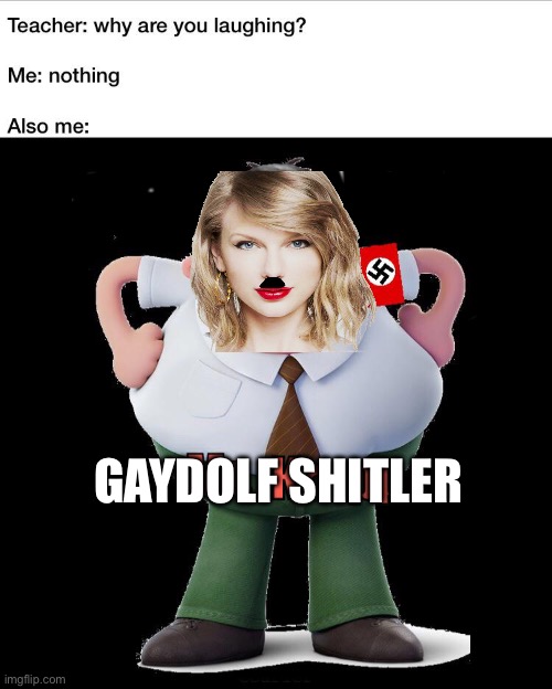 Gaydolf Shitler | GAYDOLF SHITLER | image tagged in mr krupp allauh abkar | made w/ Imgflip meme maker