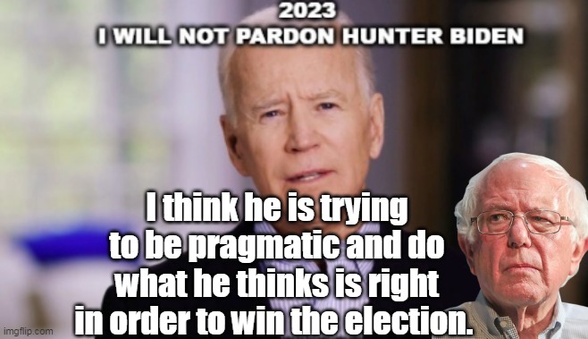 I think he is trying to be pragmatic and do what he thinks is right in order to win the election. | made w/ Imgflip meme maker