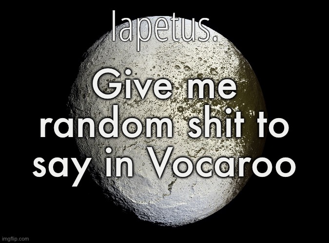 I’m bored | Give me random shit to say in Vocaroo | image tagged in silver announcement template 13 0 template | made w/ Imgflip meme maker