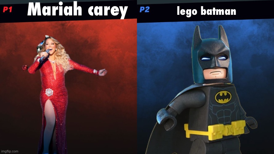 who’s the better musical artist | Mariah carey; lego batman | image tagged in smash bros 1v1 screen template | made w/ Imgflip meme maker