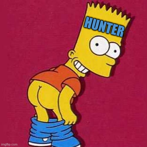 Bart Simpson Mooning | HUNTER | image tagged in bart simpson mooning | made w/ Imgflip meme maker