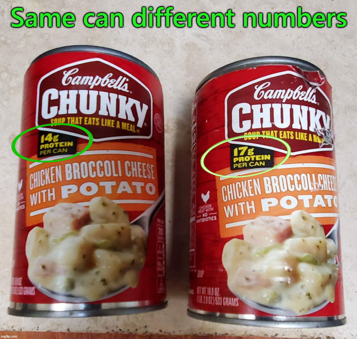 Why is one different from the other | Same can different numbers | image tagged in you had one job | made w/ Imgflip meme maker