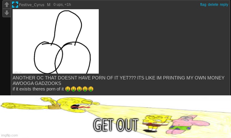 GET OUT | made w/ Imgflip meme maker