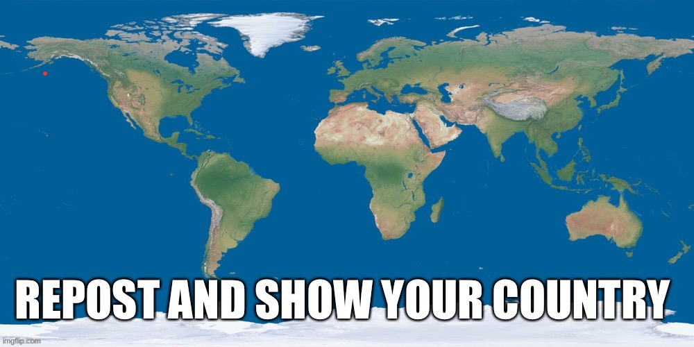 Show your country | image tagged in show your country | made w/ Imgflip meme maker