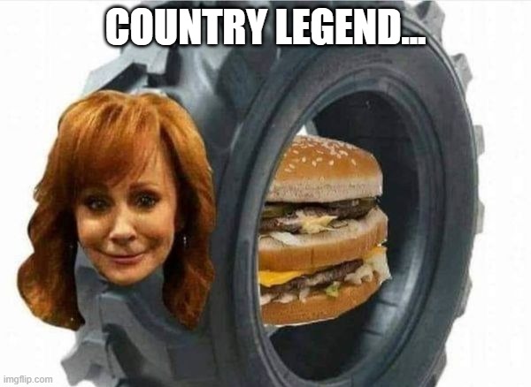 Reba | COUNTRY LEGEND... | image tagged in music | made w/ Imgflip meme maker