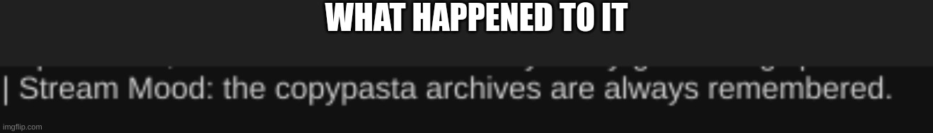 WHAT HAPPENED TO IT | made w/ Imgflip meme maker