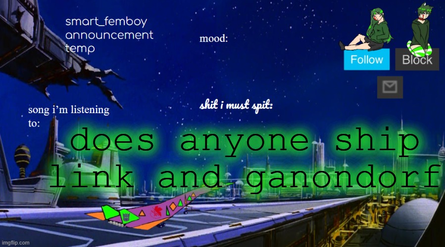 smart_femboy announcement temp v2 | does anyone ship link and ganondorf | image tagged in smart_femboy announcement temp v2 | made w/ Imgflip meme maker