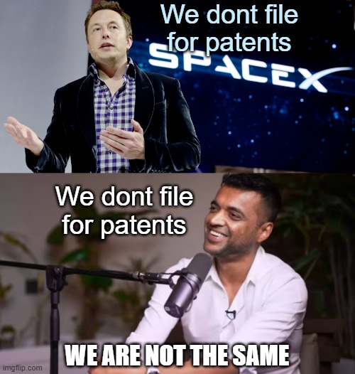 constrained by willingness & constrained by ability are 2 different things | We dont file for patents; We dont file for patents; WE ARE NOT THE SAME | image tagged in funny,funny memes,lol so funny,lol,memes | made w/ Imgflip meme maker