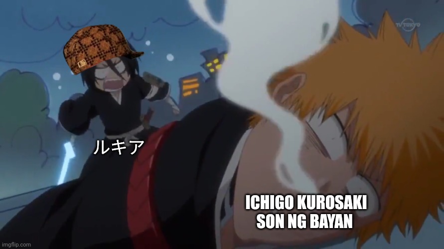 Rukia Scolding Ichigo | ルキア; ICHIGO KUROSAKI SON NG BAYAN | image tagged in rukia scolding ichigo | made w/ Imgflip meme maker