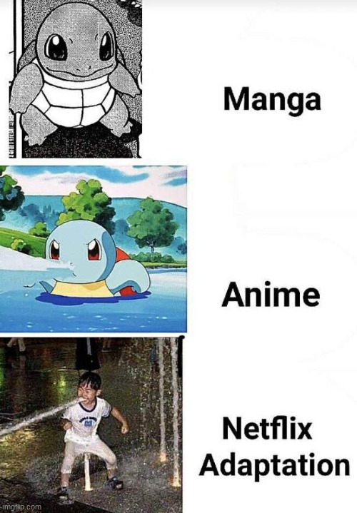 Someone else made this and I found it a while ago so I had to share it | image tagged in pokemon,manga anime netflix adaption | made w/ Imgflip meme maker