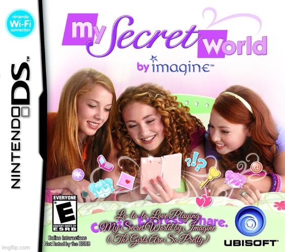 My Secret World (Nintendo DS) Fan Art | Lo-lo-lo-Love Playing My Secret World by Imagine (The Girls Are So Pretty) | image tagged in ubisoft,girls,pretty girl,video games,videogames,nintendo | made w/ Imgflip meme maker