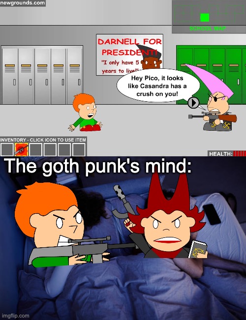 Goth punk thinks WHAT ? | The goth punk's mind: | image tagged in pico encountering a goth punk,funny,you know what,pico's school,pico,cassandra | made w/ Imgflip meme maker