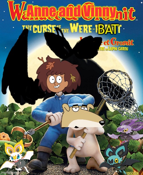 Anne and Vinny: The Curse of the Were-Bat poster | Anne and Vinny; BAT | image tagged in wallace and gromit,parody,amphibia,family guy,movie poster | made w/ Imgflip meme maker