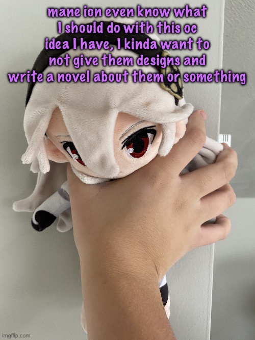 Nobleranger’s nightmare | mane ion even know what I should do with this oc idea I have, I kinda want to not give them designs and write a novel about them or something | image tagged in nobleranger s nightmare,cinnabox announcement | made w/ Imgflip meme maker
