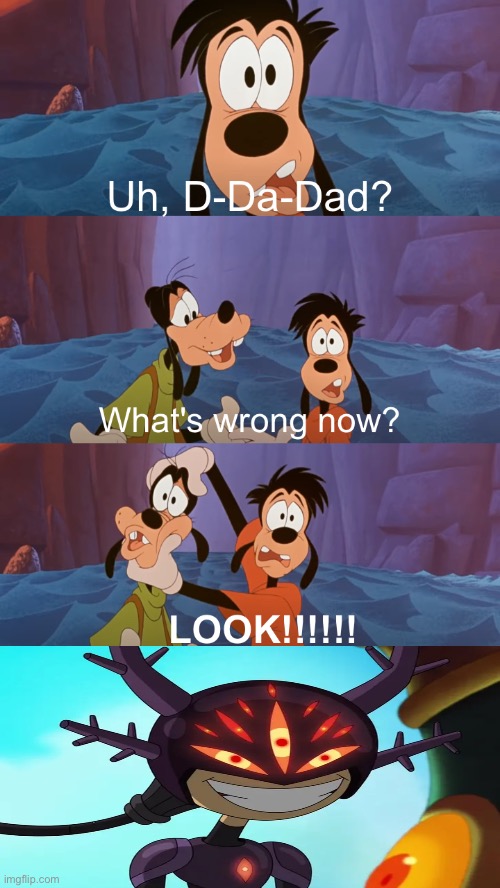 Darcy scares Goofy and Max | image tagged in goofy,amphibia | made w/ Imgflip meme maker