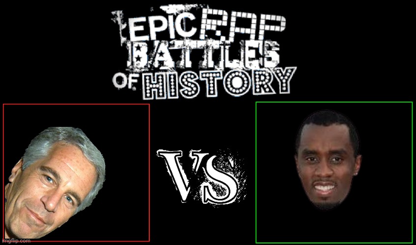 Epic Rap Battles of History | image tagged in epic rap battles of history | made w/ Imgflip meme maker