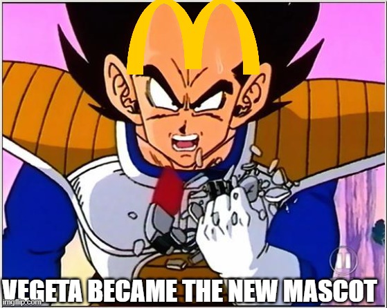 lol | VEGETA BECAME THE NEW MASCOT | image tagged in vegeta over 9000 | made w/ Imgflip meme maker