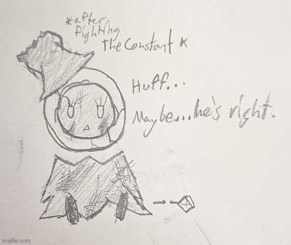 Glifthi after being spared by The Constant. | made w/ Imgflip meme maker