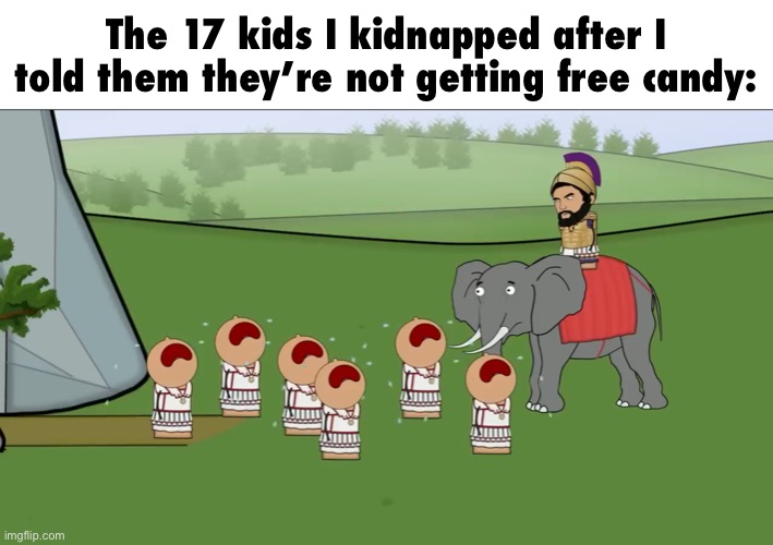 like too bad so sad you lost all your family | The 17 kids I kidnapped after I told them they’re not getting free candy: | image tagged in oversimplified crying,womp womp | made w/ Imgflip meme maker