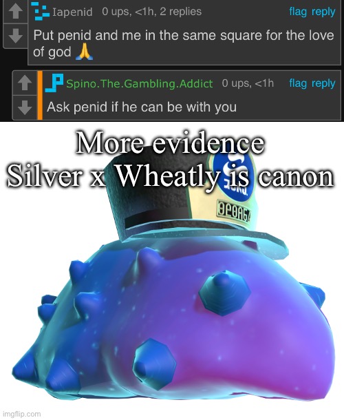 More evidence Silver x Wheatly is canon | image tagged in cq cumber | made w/ Imgflip meme maker