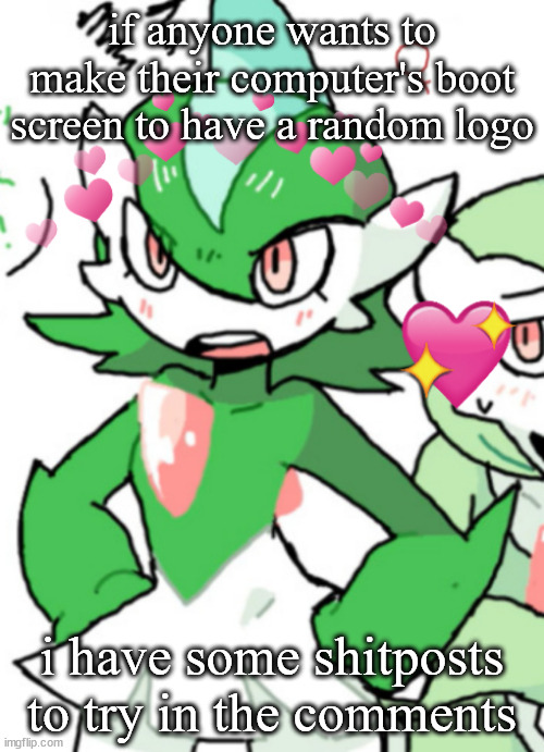 female gallade my beloved | if anyone wants to make their computer's boot screen to have a random logo; i have some shitposts to try in the comments | image tagged in female gallade my beloved | made w/ Imgflip meme maker