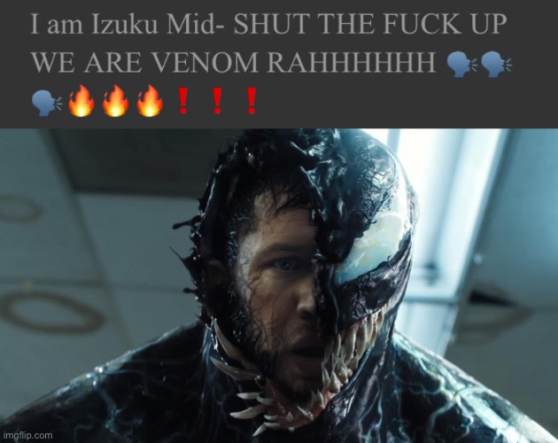 image tagged in we are venom | made w/ Imgflip meme maker