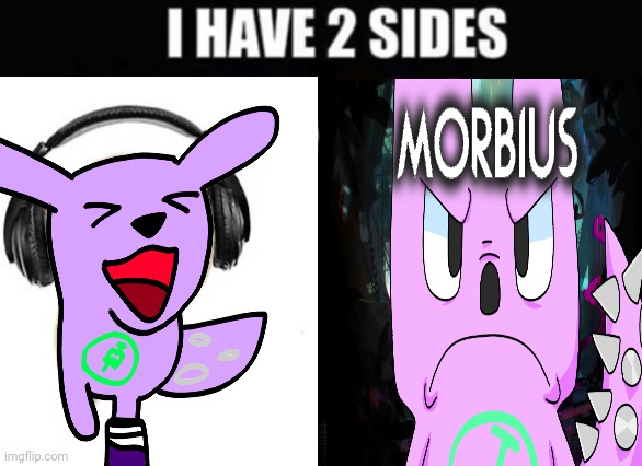 Vaxposting | image tagged in i have 2 sides | made w/ Imgflip meme maker