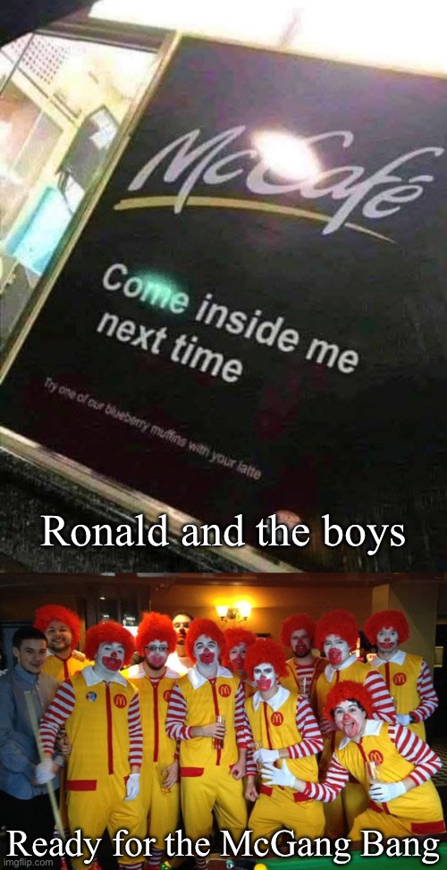 McGang Bang | Ronald and the boys; Ready for the McGang Bang | image tagged in ronald mcdonald meeting,gang bang,cum,raw | made w/ Imgflip meme maker